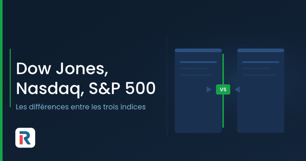 Différences entre les indices Dow Jones, Nasdaq et S&P 500