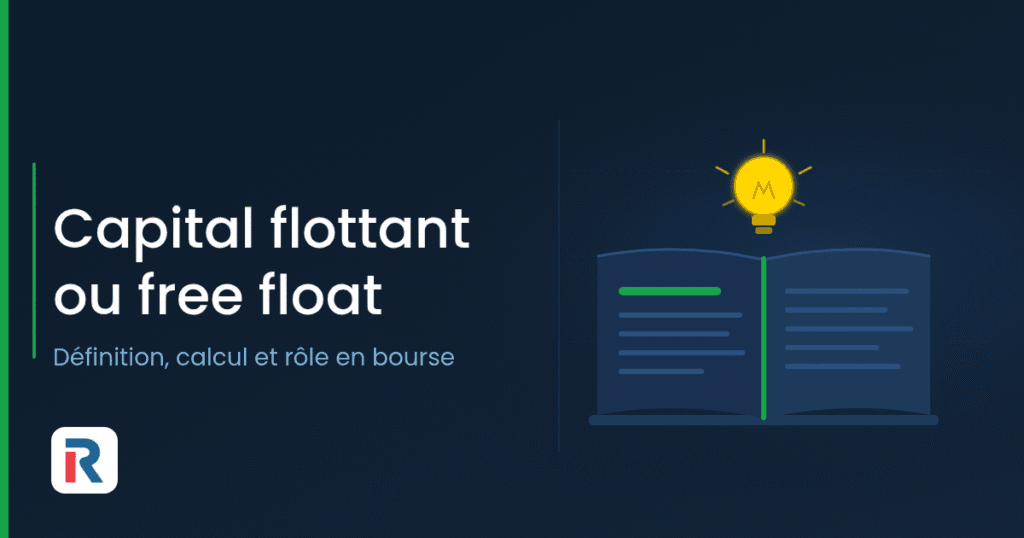 Capital flottant (free float) : définition et calcul en bourse