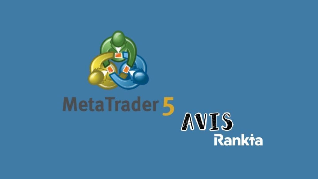 Qu’est-ce que MetaTrader 5 ? avis